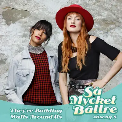 They're Building Walls Around Us - Single - Icona Pop