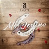 Mi Destino - Single, 2018