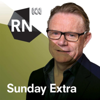Sunday Extra - Full program podcast podcast