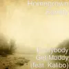 Everybody Get Muddy (feat. Kalibo) - Single album lyrics, reviews, download