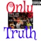 Only Truth (feat. Aod & Viva Mescal) - Down LOW THA B365t lyrics
