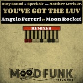 You've Got the Luv (REMIXES) [Angelo Ferreri & Moon Rocket 'Rooftop Live' Mix] artwork