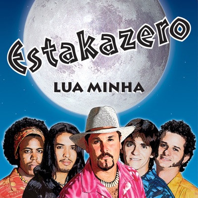 Lua Minha - Estakazero