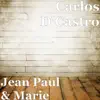 Jean Paul & Marie - Single album lyrics, reviews, download
