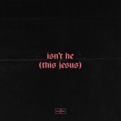 Isn't He (This Jesus) [feat. Natalie Grant] artwork
