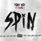 Spin (feat. GlokkNine) - Tonii Boii lyrics