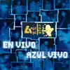 En Vivo Azul Vivo (En Vivo - México / 2002) album lyrics, reviews, download