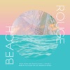 LUX* Presents Beach Rouge Vol. 3 - Beach House and Tropical Disco