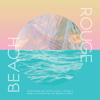 LUX* Presents Beach Rouge Vol. 3 - Beach House and Tropical Disco - Various Artists