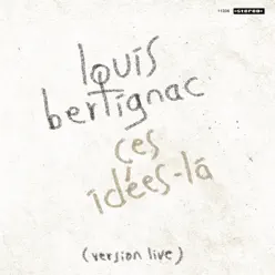 Ces idées-là - Single - Louis Bertignac