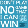 Stoat - Don't Play No Game That I Can Win