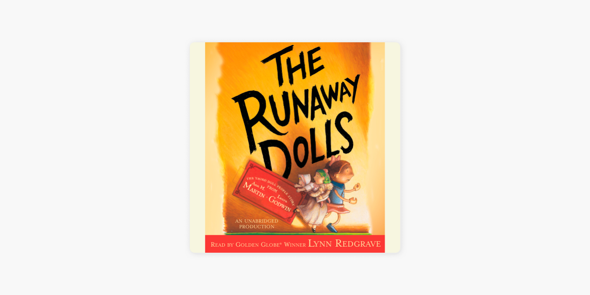 the runaway dolls