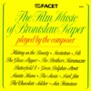 The Film Music of Bronisław Kaper Played by the Composer