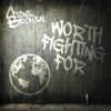 Worth Fighting For - Single