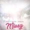 Missy (feat. Starlito) - Huey T. Tefner lyrics