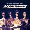 Desconocidos - Single, 2018