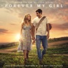 Forever My Girl (Music From and Inspired By the Motion Picture), 2018