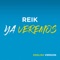 Ya Veremos - Reik lyrics