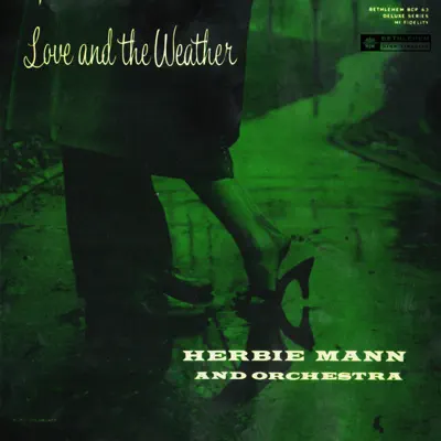 Love and the Weather (2014 - Remaster) - Herbie Mann Love and the Weather (2014 - Remaster) - Herbie Mann