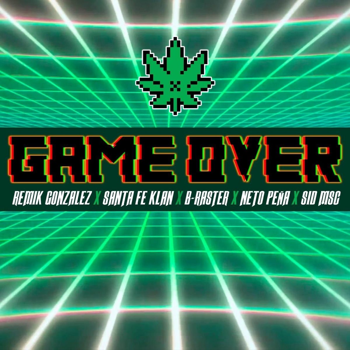 ‎Game Over (feat. Santa Fe Klan, B Raster, Neto Peña & Sid MSC ...