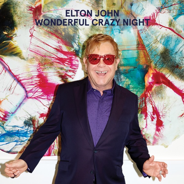 Wonderful Crazy Night (Deluxe) - Elton John