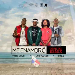 Me Enamoro (feat. Boza & el Tobe) [Remix] - Single - Los Rakas