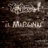 El Marginal - Single album lyrics, reviews, download