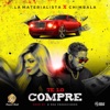 Te Lo Compre (feat. Chimbala) - Single