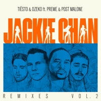 Tiësto & Dzeko - Jackie Chan (feat. Preme & Post Malone) [Remixes, Vol. 2] - EP artwork