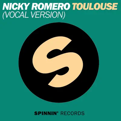 Toulouse (Bobby Anthony Vocal Mix) - Single - Nicky Romero