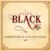 The Clint Black Christmas Collection album lyrics, reviews, download