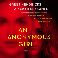 Greer Hendricks & Sarah Pekkanen - An Anonymous Girl (Unabridged) artwork