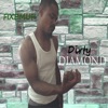 Dirty Diamond