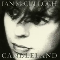 Candleland (Expanded) - Ian McCulloch