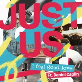 I Feel Good Love (feat. Daniel Caplin) artwork