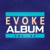 Evoke Album, Vol. 43