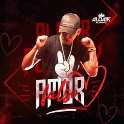 Aldair Playboy - Amor Falso