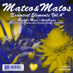 Essential Elements, Vol. 4 - EP by Mateo & Matos album reviews, ratings, credits