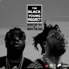 The Black Young Project album lyrics, reviews, download