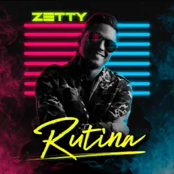 Rutina - Single - Zetty Rutina - Single - Zetty