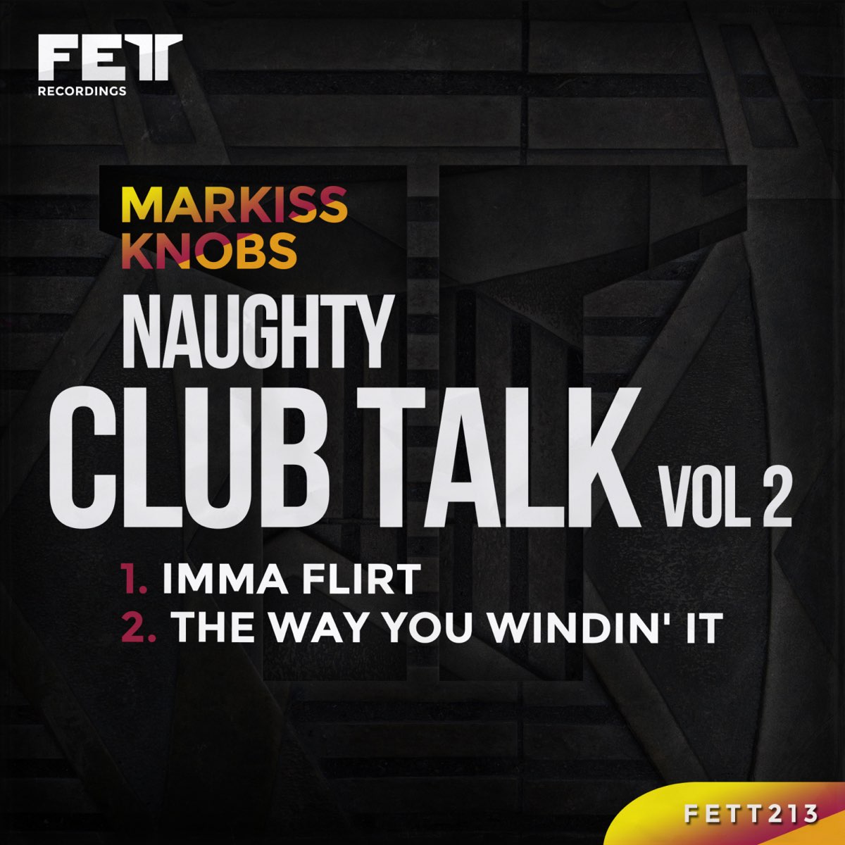 Naughty Club Talk, Vol. 2 - Single by Markiss Knobs on Apple Music