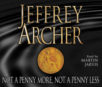 Jeffrey Archer - Not A Penny More, Not A Penny Less (Abridged) artwork