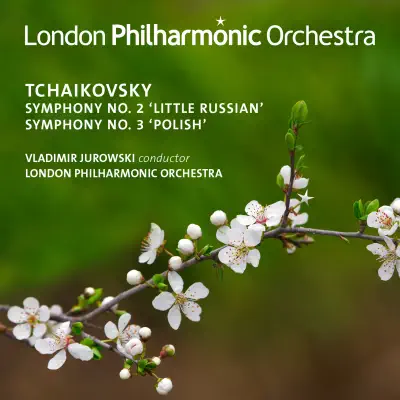 Tchaikovsky: Symphonies Nos. 2 & 3 (Live) - London Philharmonic Orchestra