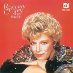 Sings Ballads - Rosemary Clooney Sings Ballads - Rosemary Clooney