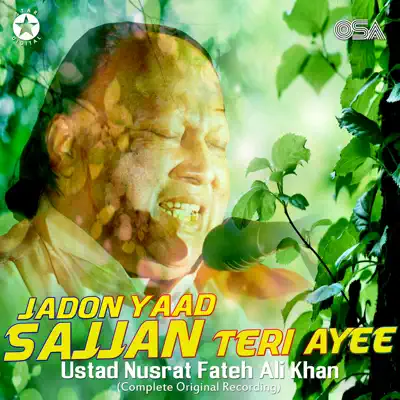 Jadon Yaad Sajjan Teri Ayee - EP - Nusrat Fateh Ali Khan
