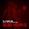 Dead People (feat. ACY Paypahgang) - DJ Madd Od lyrics