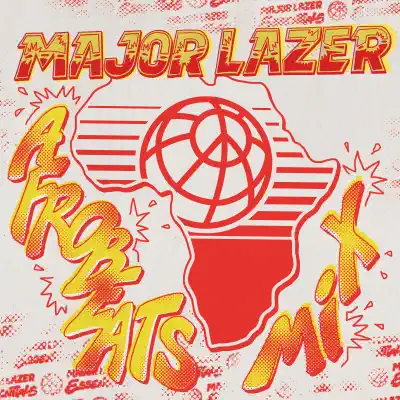 Afrobeats (DJ Mix) - Major Lazer