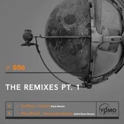The Remixes, Pt. 1 - Single by Sudhaus, MoodFreak & Solid Stone album reviews, ratings, credits