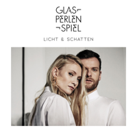 Glasperlenspiel - Licht & Schatten (Deluxe) artwork