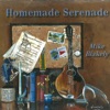 Homemade Serenade